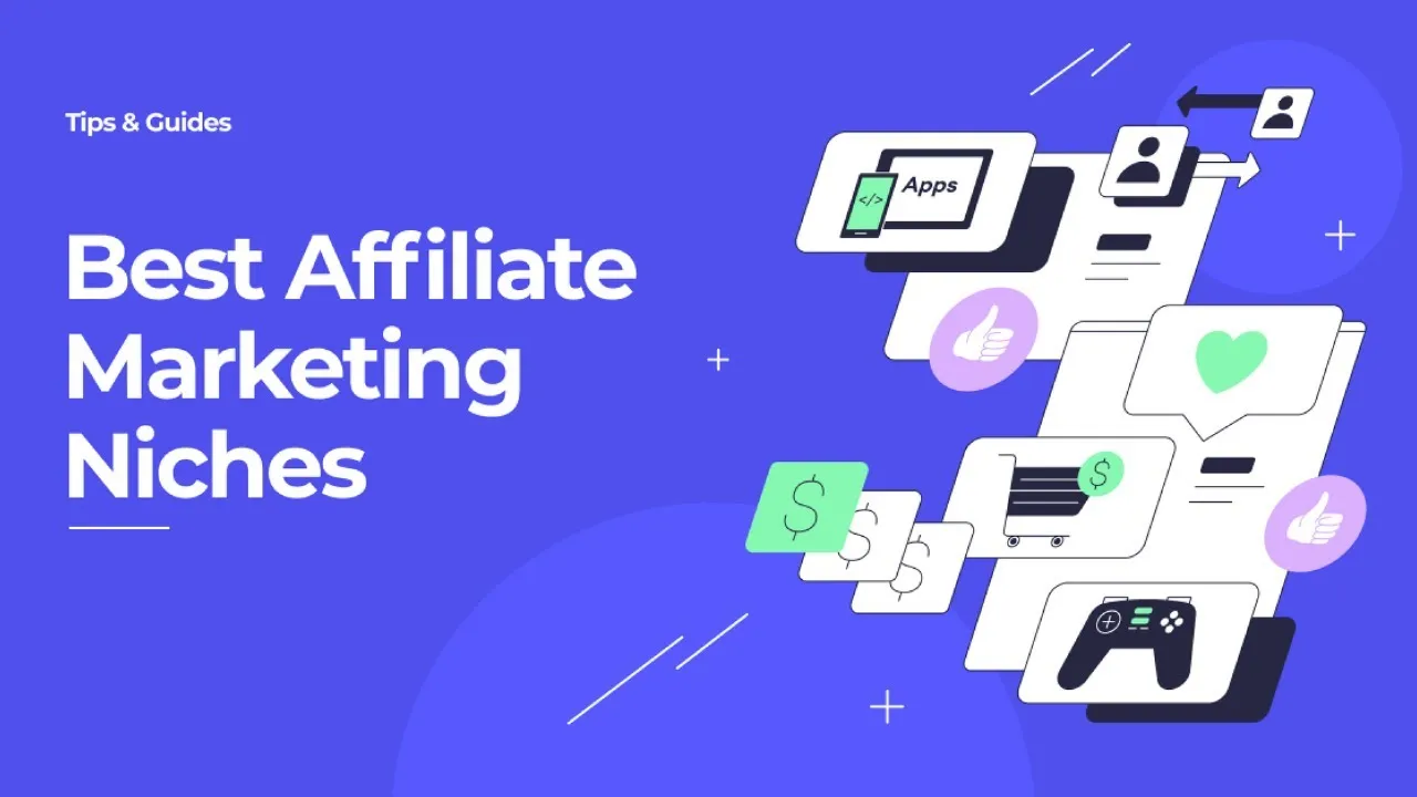 Best Affiliate Marketing Niches To Try Out In 2025
